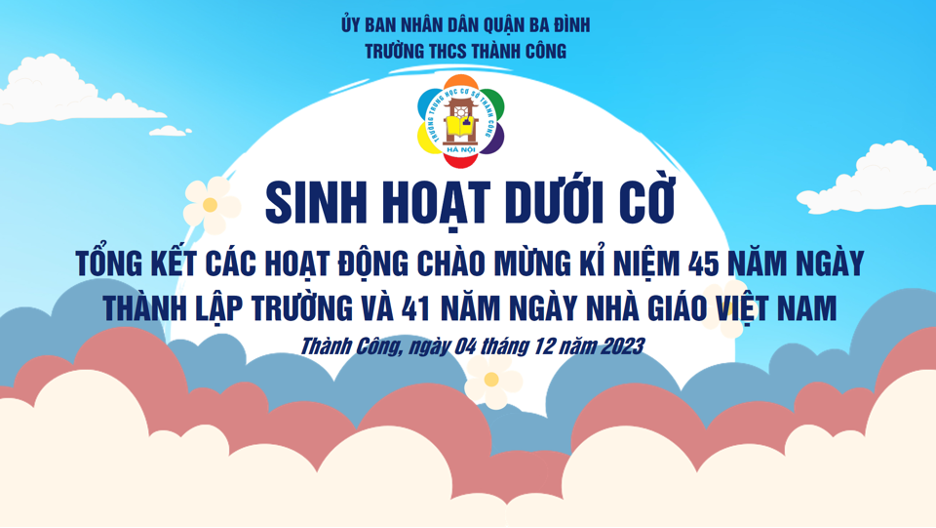 Trường THCS Thành Công tổng kết các hoạt động đợt thi đua số 2 chào mừng kỉ niệm 45 năm ngày thành lập trường và 41 năm ngày Nhà giáo Việt Nam