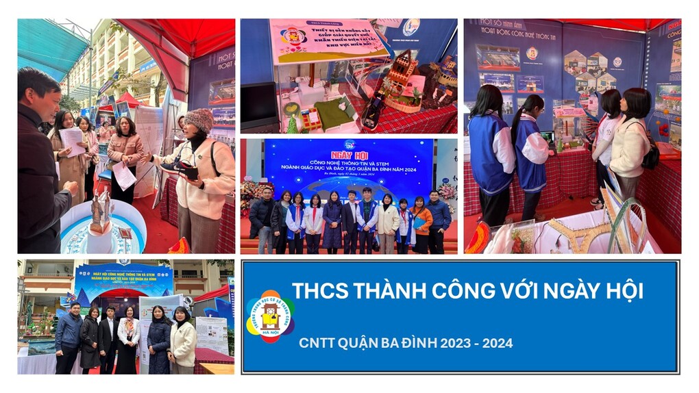 Thầy và trò trường THCS Thành Công háo hức trong Ngày hội CNTT và STEM ngành GD&ĐT quận Ba Đình năm học 2023 - 2024