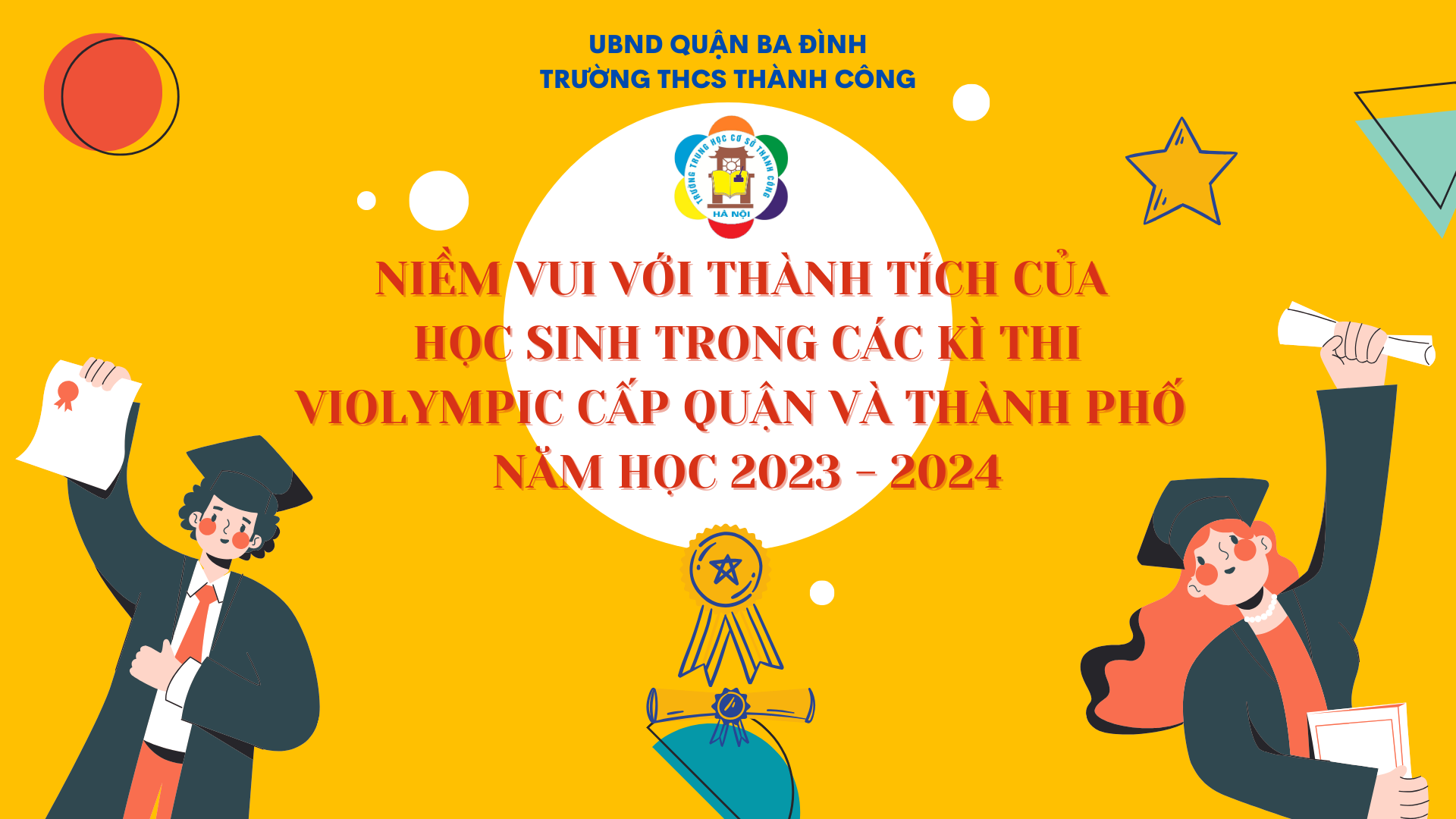 Niềm vui của thầy trò trường THCS Thành Công  trong kì thi ViOlympic cấp Quận và cấp Thành phố năm học 2023 - 2024